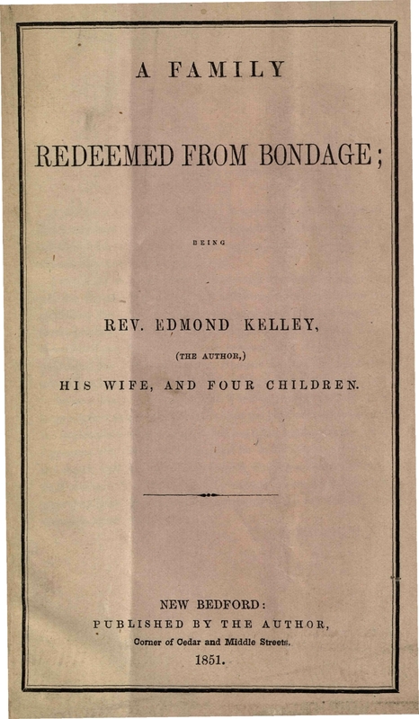 https://collections.americanantiquarian.org/blackpublishing/files/original/Kelly.FamilyRedeemed.AmSlavery.W.jpg