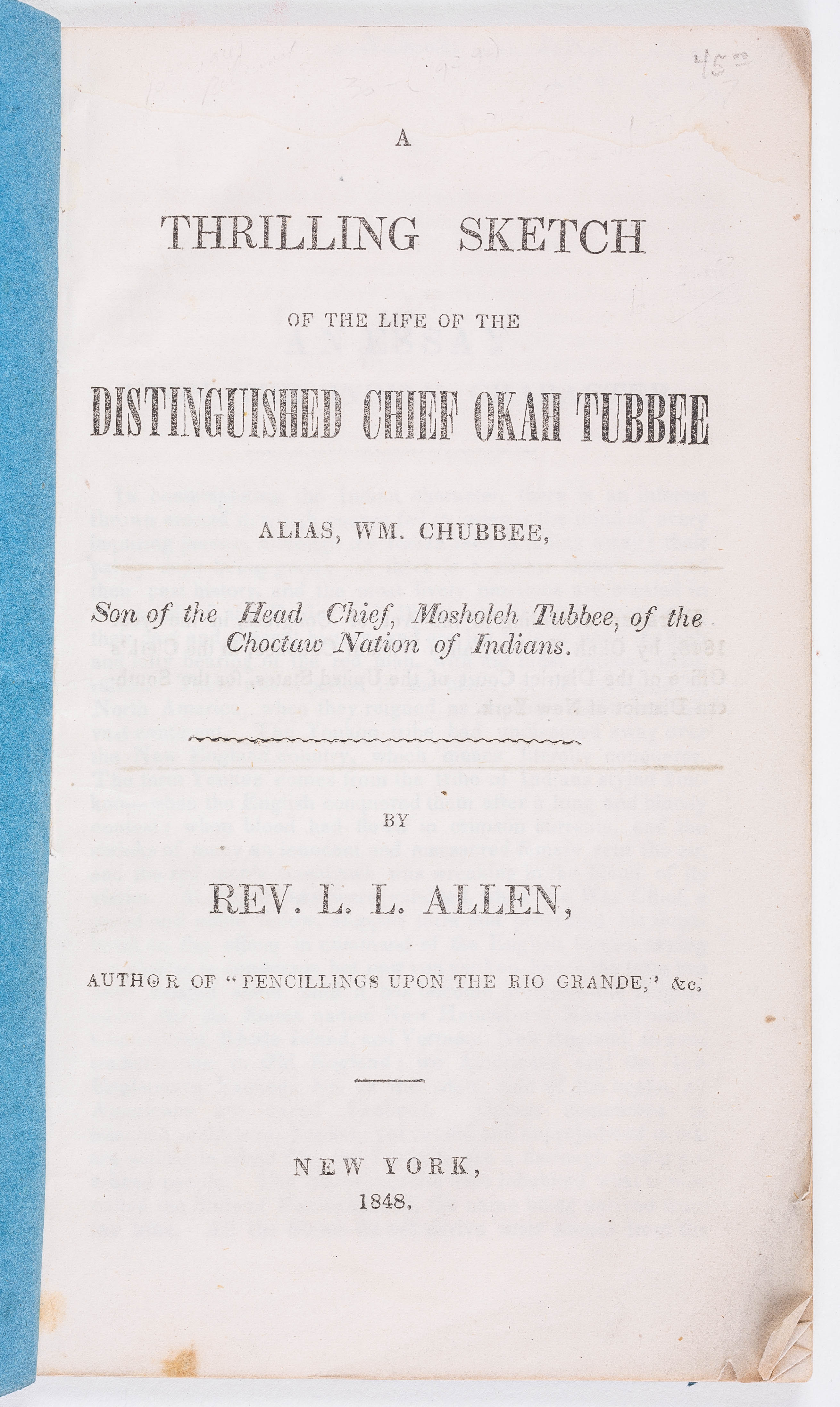 The first edition of Tubbee's narrative, likely published by L. L. Allen.